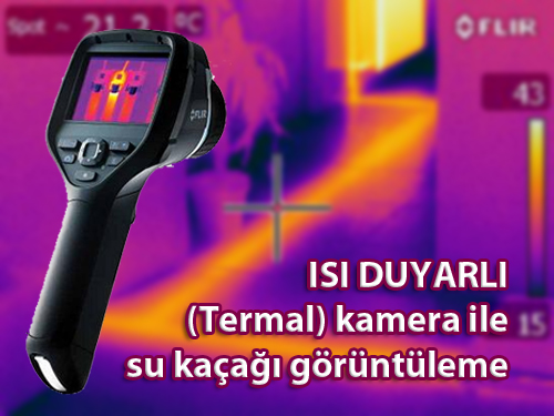 termal kamera ile su kaçağı tespiti